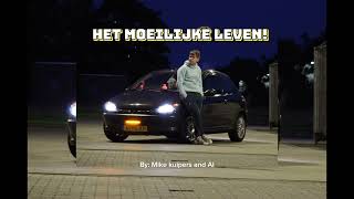 Het moeilijke leven By Mike Kuipers and AI [upl. by Zingale]