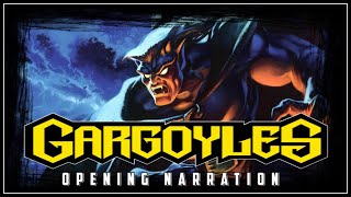 “GARGOYLES” Opening Narration [upl. by Imailiv]