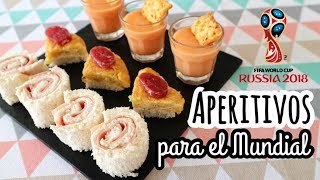 APERITIVOS FÁCILES Y RÁPIDOS PARA EL MUNDIAL en 5 minutos [upl. by Erle]