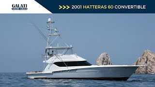 2001 Hatteras 60 Convertible Yacht For Sale quotSinyorita Saladaquot [upl. by Ocirrej]