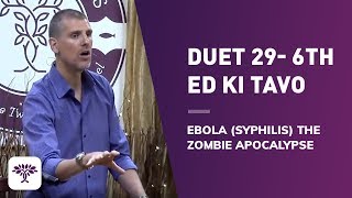 Duet 29 6th Ed Ki Tavo  quotEbola Syphilis the Zombie Apocalypsequot 92014 [upl. by Wilmette703]