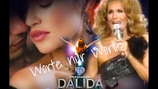 Dalida 💕 Worte nur Worte Paroles Paroles [upl. by Mitchel689]