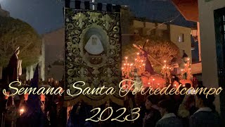 Semana Santa de Torredelcampo 2023 Recopilación de todas las procesiones [upl. by Trahurn213]