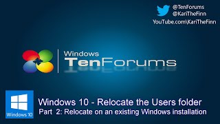 Windows 10  Relocate the Users folder Part 2 [upl. by Nnaihs]