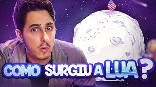 QUAL A ORIGEM DA LUA [upl. by Ardra423]