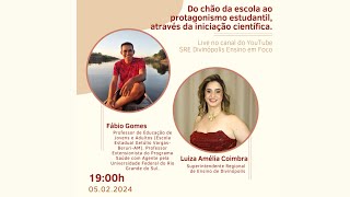 Do chão da escola ao protagonismo estudantil através da iniciação científica [upl. by Fillbert994]