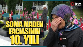 Soma’da 10 Yıldır Dinmeyen Gözyaşı [upl. by Yordan]