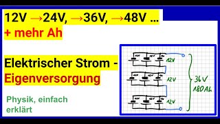 12V zu 230V oder 12V zu 24V 36V usw  MEHR Ah ohne Spannungswandler nur mit AkkuSchaltung [upl. by Eyks475]