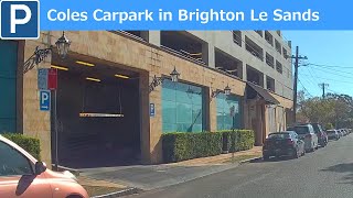 【Sydney Parking South】Coles Carpark in Brighton Le Sands [upl. by Delcine]