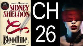 Bloodline Chapter 26 by Sidney Sheldon US CC [upl. by Avalsorim]