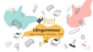 Längenmass – Meter Dezimeter Zentimeter –Teil 2 [upl. by Acemaj]