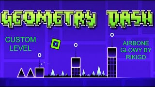 Geometry Dash Daily Level for 12272023 Airbone Glowy by RikiGD GD Daily Video 281 [upl. by Ahsirkal]