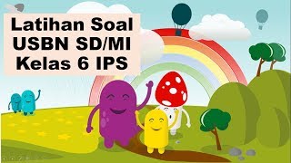 Latihan Soal USBN Materi IPS Kelas 6 SDMI [upl. by Mchale]