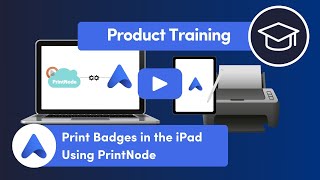 Print Badges in the iPad using PrintNode [upl. by Latsryc]