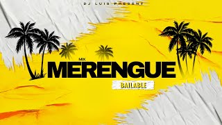 MIX MERENGUE BAILABLE   OLGA TAÑON EDDY HERRERA LA LINEA JUAN LUIS GUERRA RIKARENA   DJ LUIS [upl. by Ekard]