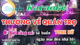 THƯƠNG VỀ QUÁN TRỌ  Karaoke Remix  Song Ca  Karaoke Bình Nguyên [upl. by Mit]