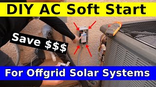 AC Soft Start to Save  in an Offgrid or Battery Backup Solar Power System [upl. by Hanas]