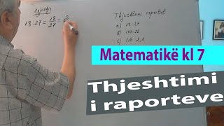 Ushtrime matematike për kl 7 Thjeshtimi i raporteve [upl. by Cull]