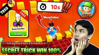 SECRET TRICK BLOCK DASH LEGENDARY AUTO WIN 100 and UNLOCK DARK FIREFIST SKIN FREE  Stumble Guys [upl. by Raybin657]