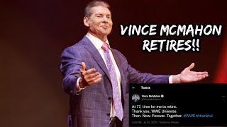 Vince McMahon Has Officially RETIRED From WWE [upl. by Aivatal]