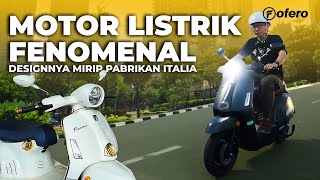 MOTOR LISTRIK KELUARAN TERBARU DARI OFERO INDONESIA OFERO PICASSIO [upl. by Allare70]