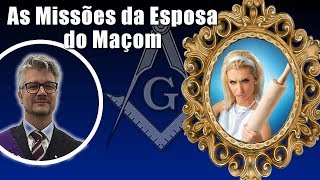 🔴165 A Missão da Mulher  Esposa do Maçom [upl. by Gervais]