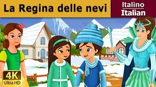 La Regina delle nevi  Snow Queen in Italian ItalianFairyTales [upl. by Garin]