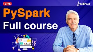 PySpark Tutorial For Beginners  Apache Spark With Python Tutorial  Intellipaat [upl. by Haggerty]