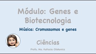 Cromossomos e genes [upl. by Karola354]