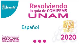 Resolviendo español de la guía UNAM  COMIPEMS 2020 [upl. by Kenward]