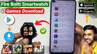 🎮 Fire Boltt Smartwatch Games Download  How To Download Games In Fire Boltt Smartwatch  Fire Boltt [upl. by Nhguaved]