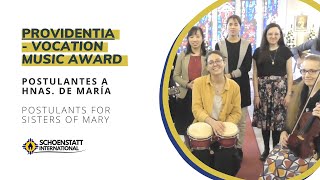 Providentia  Vocation Music Award  Postulantes a Hnas de María  Postulants for Sisters of Mary [upl. by Bamford]