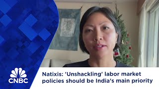 Natixis Unshackling labor market policies should be Indias main priority [upl. by Dlonyar]