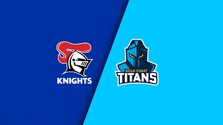 NRL 2024  Knights v Titans  Full Match Replay  Round 26 [upl. by Ellie]