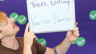 TOEFL Tuesday TOEFL Writing Practice Exercise [upl. by Dorelle]