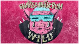 Snails amp Antiserum  Wild [upl. by Ahsenac]