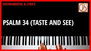 PSALM 34 TASTE AND SEE  Instrumental amp Lyric Video [upl. by Milman]