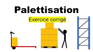 Palettisation exercice corrigé [upl. by Ecniv833]