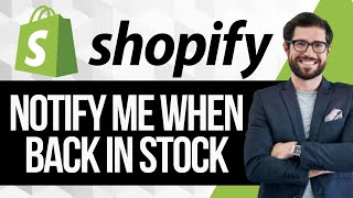 How to Add Notify me When Back in Stock in Shopify [upl. by Sidman270]