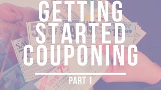 Introduction to Couponing Getting Started Part 1 [upl. by Anehsuc]