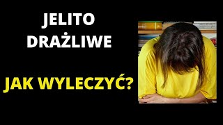 Jelito DRAĹ»LIWE Jak WYLECZYÄ† cz1 [upl. by Eornom717]