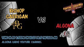 Algona vs Bishop Garrigan High School Volleyball [upl. by Anahtor]