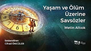 Yaşam ve Ölüm Üzerine Savsözler  Metin Altıok [upl. by Namrehs846]