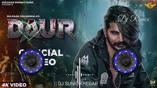 daur song gulzaar chhaniwala dj remix [upl. by Gnilyam71]