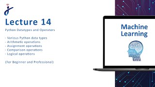 quotMachine Learning  Lec 14  Python DataTypes and Operators URDUHINDIquot [upl. by Eidda]