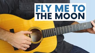 Fly Me To The Moon Frank Sinatra  Beginner Level Fingerstyle Guitar Lesson [upl. by Dremann]