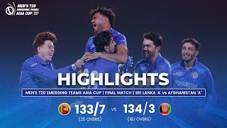 Sri Lanka A vs Afghanistan A  Mens T20 Emerging Teams Asia Cup  Final [upl. by Carly]