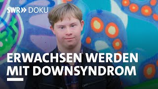 Josia zieht aus  Erwachsen werden mit Downsyndrom  SWR Doku [upl. by Eiloj872]