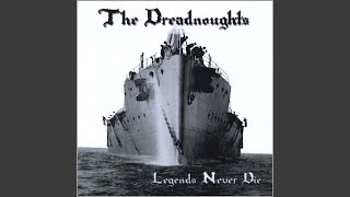 The Dreadnought [upl. by Ycam]