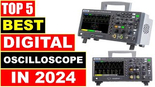 BEST Digital Oscilloscopes In 2024  Top 5 Best Digital Oscilloscopes Review [upl. by Justin]